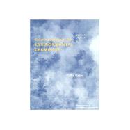 Solutions Manual for Environmental Chemistry, Second Edition