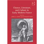 Chance, Literature, and Culture in Early Modern France