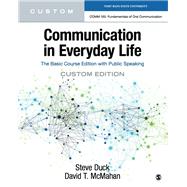 CUSTOM: Fort Hays State University: Communication in Everyday Life: The Basic Course Edition