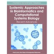 Systemic Approaches in Bioinformatics and Computational Systems Biology