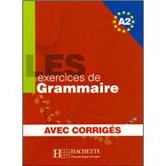 Les 500 Exercices de Grammaire A2 - Livre + Corriges Integres (Les 500 Exercices)