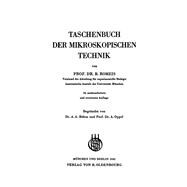 Taschenbuch Der Mikroskopischen Technik