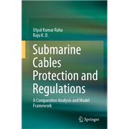 Submarine Cables Protection and Regulations