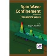 Spin Wave Confinement: Propagating Waves, Second Edition