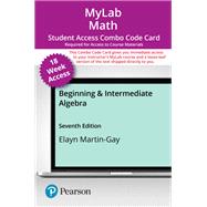 MyLab Math with Pearson eText -- 18-Week Combo Access Card -- for Beginning & Intermediate Algebra