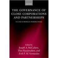 The Governance of Close Corporations and Partnerships US and European Perspectives