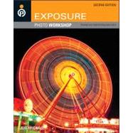 Exposure Photo Workshop Develop Your Digital Photography Talent
