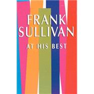 Frank Sullivan at His Best