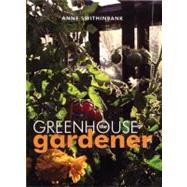 The Greenhouse Gardener