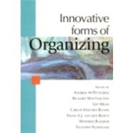 Innovative Forms of Organizing : International Perspectives