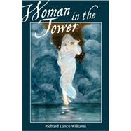 Woman in the Tower : Stories for the Wounded Child