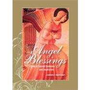 The Angel Blessings Kit, Revised Edition Cards of Sacred Guidance and Inspiration