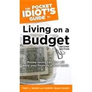 The Pocket Idiot's Guide to Living on a Budget, 2nd Edition