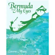 Bermuda through My Eyes