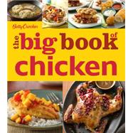 Betty Crocker the Big Book of Chicken