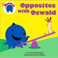 Opposites With Oswald