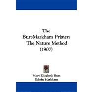 Burt-Markham Primer : The Nature Method (1907)