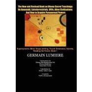 The New and Revised Book on Ulema Secret Teachings on Anunnaki, Extraterrestrials, Ufos, Alien Civilizations and How to Acquire Paranormal Powers