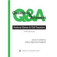 Questions & Answers: Federal Estate & Gift Taxation