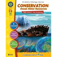 Conservation Ocean Water Resources, Grades 5-8