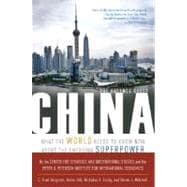 China : The Balance Sheet - What the World Needs to Know Now about the Emerging Superpower