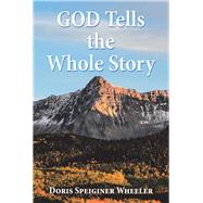 God Tells the Whole Story