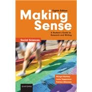 Making Sense in the Social Sciences A Student's Guide to Research and Writing