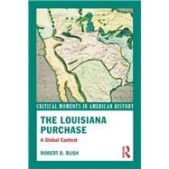 The Louisiana Purchase: A Global Context