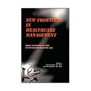 New Frontiers in Healthcare Management
