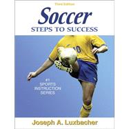 Soccer: Steps to Success - 3rd Edition