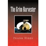The Grim Harvester