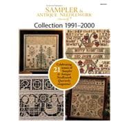 Sampler & Antique Needlework Quarterly Collection 1991-2000