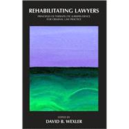 Rehabilitating Lawyers