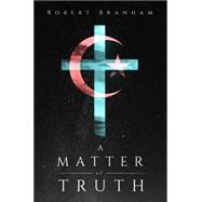 A Matter of Truth