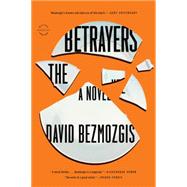 The Betrayers A Novel