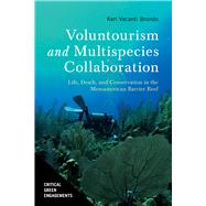 Voluntourism and Multispecies Collaboration