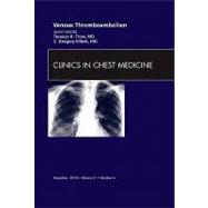 Venous Thromboembolism: An Issue of Clinics in Chest Medicine