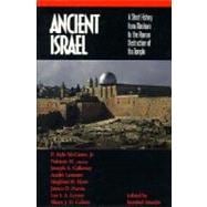 Ancient Israel : A Short History from Abraham to the Roman Destruction of the Temple