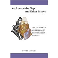 Yankees at The Gap, and Other Essays