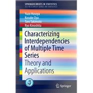 Characterizing Interdependencies of Multiple Time Series
