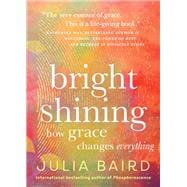 Bright Shining