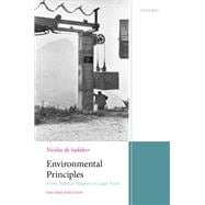 Environmental Law Principles From Political Slogans to Legal Rules