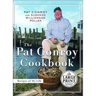 Pat Conroy Cookbook : Recipes of My Life