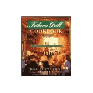 Tribeca Grill Cookbook : Celebrating Ten Years of Taste