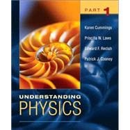 Understanding Physics, Part 1,