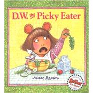 D.w. the Picky Eater