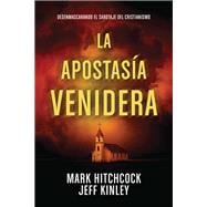 La apostasía venidera /The Coming Apostacy