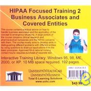 Hipaa Focused Training 2 Business Associates and Covered Entities: Hipaa Regulations, Hipaa Training, Hipaa Compliance, and Hipaa Security for the Administrator of a Hipaa Program, for Beginners to Advanced, from