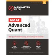 GMAT Advanced Quant 250+ Practice Problems & Bonus Online Resources