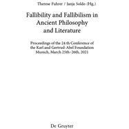 Fallibility and Fallibilism in Ancient Philosophy and Literature